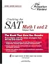 Cracking the SAT Math 1 and 2 Subject Tests, 2005-2006 Edition (College Test Prep)