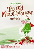 The Old Man of Lochnagar: Musical Play (Plays for young people)