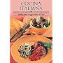Cocina italiana: Descubra esta coleccion de recetas mediterraneas ideales para cualquier epoca del ano (Cocina paso a paso series)