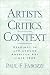 Artists, Critics, Context: Readings in and Around American Art since 1945