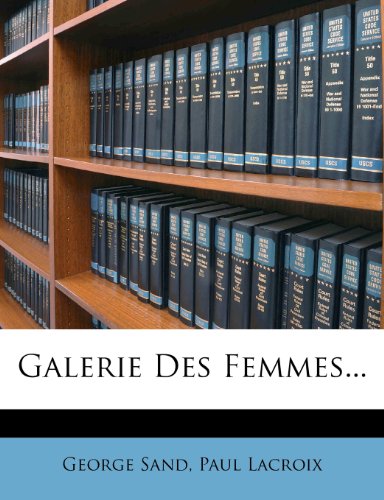 Galerie Des Femmes... (French Edition)