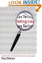 Telling Lies: Clues to Deceit in the Marketplace, Politics and Marriage