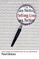 Telling Lies : Clues to Deceit in the Marketplace, Politics, and Marriage