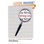 Telling Lies: Clues to Deceit in the Marketplace, Politics, and Marriage, Third Edition