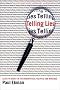 Telling Lies: Clues to Deceit in the Marketplace, Politics, and Marriage (Revised and Updated Edition) Telling Lies: Clues to Deceit in the Marketplace, Politics, and Marriage (Revised and Updated Edition)
