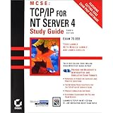 mcse tcp ip for nt server 4 study guide exam 70 059 with cd roms