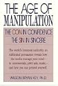 The Age of Manipulation