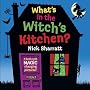 What's in the Witch's Kitchen? (Lift the Flap)