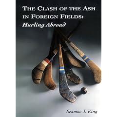Clash of the Ash in Foreign Fields: Hurling Abroad