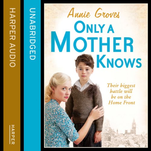 Only a Mother Knows