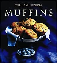The Williams-Sonoma Collection: Muffins (Williams-Sonoma Collection (New York, N.Y.).)