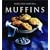 The Williams-Sonoma Collection: Muffins (Williams-Sonoma Collection (New York, N.Y.).)