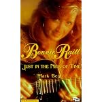 Bonnie Raitt: Just in the Nick of Time book cover