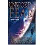 Unspoken Fear