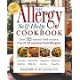 The Allergy Self-Help Cookbook: Over 325 Natural Foods Recipes Free of All Common Food Allergens: Wheat-Free, Milk-Free, Egg-Free, Corn-Free, Sugar-Free