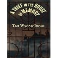 A Thief in the House of Memory