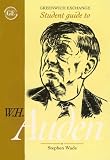 Student Guide to W.H. Auden (Student Guides)
