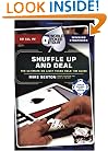 Shuffle Up and Deal: The Ultimate No Limit Texas Hold 'em Guide (World Poker Tour)