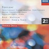 Poulenc: Organ Concerto; Gloria; Sextuor; Concerto for 2 Pianos; Piano Concerto; Sonata for 2 Pianos; Concert Champetre