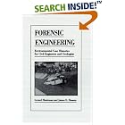 Forensic Engineering: Environmental Case Histories for Civil Engineers and Geologists by Forensic Engineering