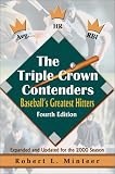 The Triple Crown Contenders: Baseball's Greatest Hitters