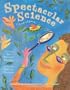 Spectacular Science: A Book of Poems