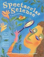 Spectacular Science: A Book of Poems