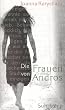 Die Frauen von Andros: Roman