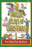 The Twelve Plays of Christmas: A Dozen Sketches for Yuletide Occasions