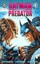 Batman Versus Predator: The Collected Edition (Batman (DC Comics Paperback))
