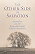 The Other Side of Salvation: Spiritualism and the Nineteenth-Century Religious Experience