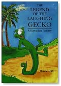 The Legend of the Laughing Gecko: A Hawaiian Fantasy