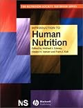 Introduction to Human Nutrition (The Nutrition Society Textbook)