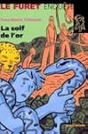 La Soif de l'or