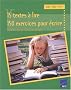 15 textes � lire, 150 exercices pour �crire : CM1, CM2, 6e