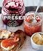 The Art of Preserving by Rick Field