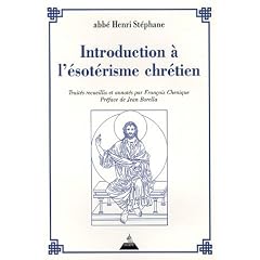 Introduction � l'�sot�risme chr�tien