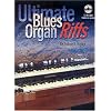 Ultimate Blues Organ Riffs (Book/Audio CD)