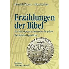 Erz�hlungen der Bibel 1: Das Buch Genesis in literarischer Perspektive. Die biblische Urgeschichte (Gen 1 - 11) (Osnabrucker Abhandlungen Zum Gesamten Wirtschaftsstrafrecht)