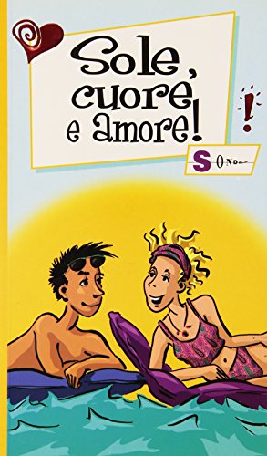 Sole, cuore e amore!
