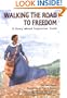 Walking the Road to Freedom (Creative Minds Biography)