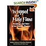 Wrapped in a Holy Flame: Teachings and Tales of The Hasidic Masters