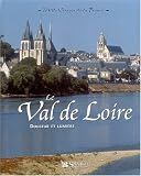 Le Val de Loire, douceur et lumière