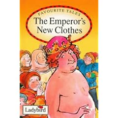 The Emperor's New Clothes : (Ladybird Favourite Tales) :