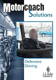 Motorcoach Solutions  Defensive Driving [VHS]