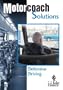 Motorcoach Solutions  Defensive Driving [VHS]