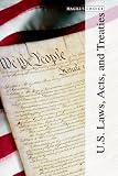 U.S. Laws, Acts, and Treaties (Magill's Choice)