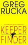 Keeper/Finder (Atticus Kodiak Novels)