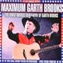 Maximum Audio Biography: Garth Brooks