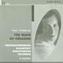 Tchaikovsky: The Maid of Orleans